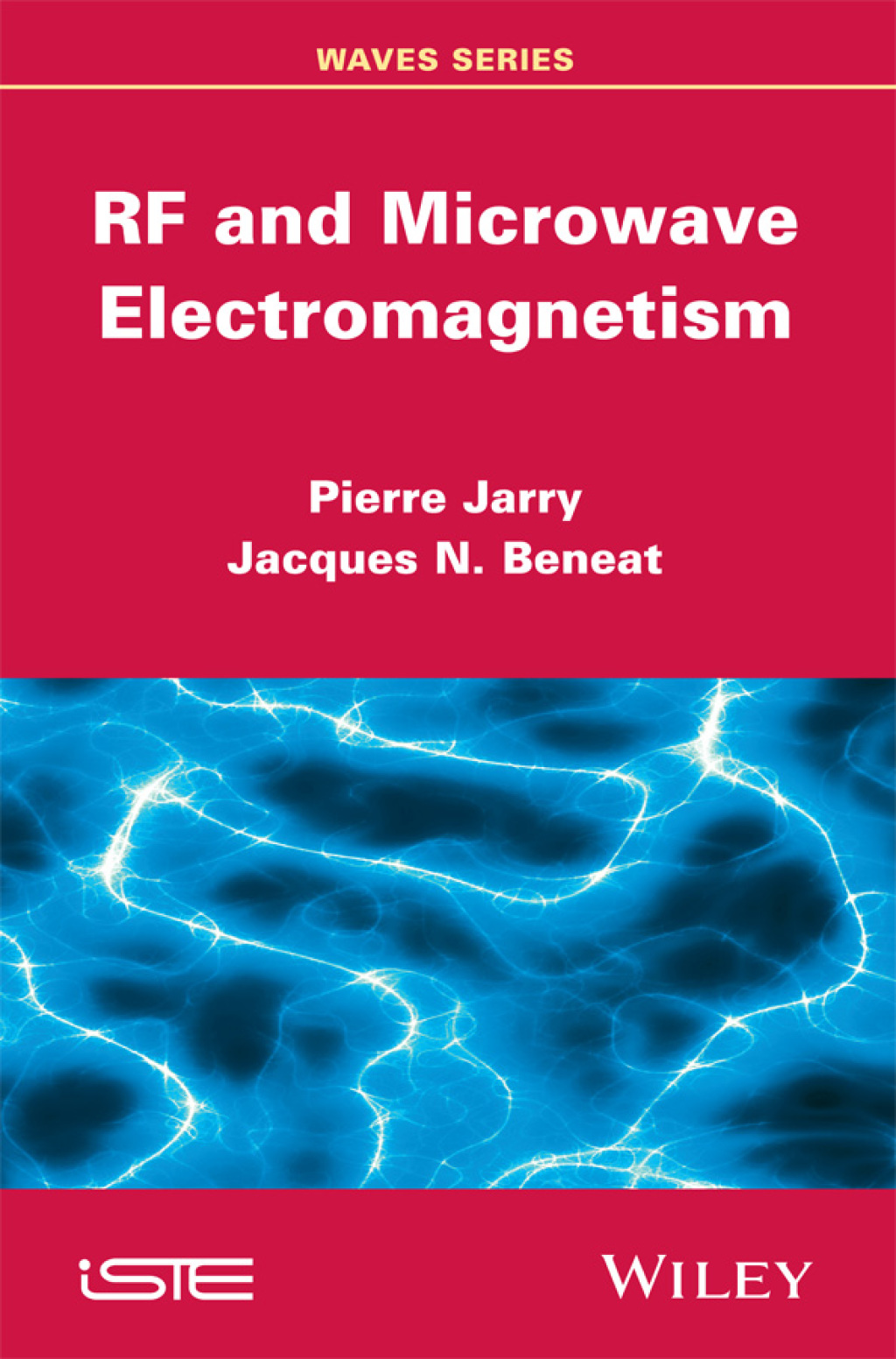 RF and Microwave Electromagnetism 1st Edition