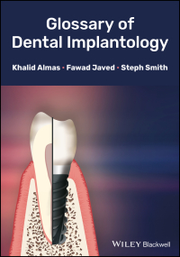 Cover image: Glossary of Dental Implantology 1st edition 9781118626887