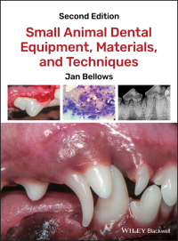 Cover image: Small Animal Dental Equipment, Materials, and Techniques, 2nd Edition 2nd edition 9781118986615