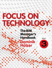 Imagen de portada: The BIM Manager's Handbook, Part 3: Focus on Technology 1st edition 9781118987810