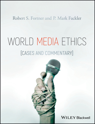 Cover image: World Media Ethics: Cases and Commentary 1st edition 9781118990001