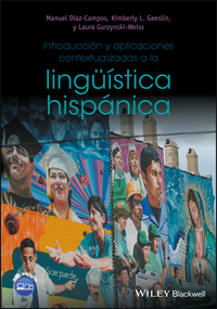 Imagen de portada: Introducción y aplicaciones contextualizadas a la lingüística hispánica 1st edition 9781118990216