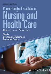 Cover image: Person-Centred Practice in Nursing and Health Care: Theory and Practice 2nd edition 9781118990568