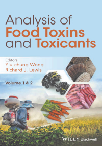 Cover image: Analysis of Food Toxins and Toxicants, 2 Volume Set 1st edition 9781118992722