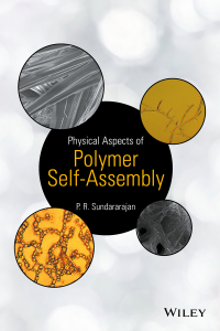 Cover image: Physical Aspects of Polymer Self-Assembly 1st edition 9781118543788