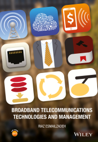 صورة الغلاف: Broadband Telecommunications Technologies and Management 1st edition 9781118995624