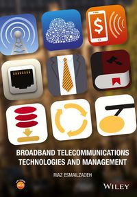Cover image: Broadband Telecommunications Technologies and Management 1st edition 9781118995624