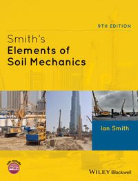 Cover image: Smith's Elements of Soil Mechanics 9th edition 9780470673393