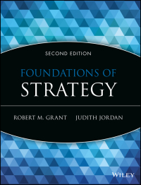 Cover image: Foundations of Strategy 2nd edition 9781118914700