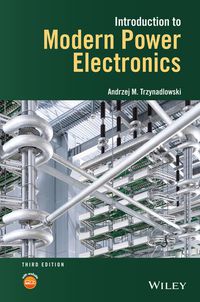 Cover image: Introduction to Modern Power Electronics 3rd edition 9781119003212