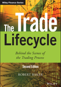 Cover image: The Trade Lifecycle 2nd edition 9781118999462