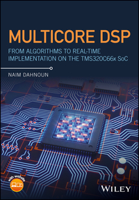 Imagen de portada: Multicore DSP: From Algorithms to Real-time Implementation on the TMS320C66x SoC 1st edition 9781119003823