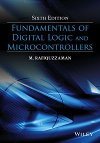 Cover image: Fundamentals of Digital Logic and Microcontrollers 6th edition 9781118855799