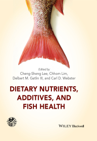 Cover image: Dietary Nutrients, Additives and Fish Health 1st edition 9780470962886