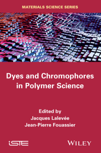 Cover image: Dyes and Chromophores in Polymer Science 1st edition 9781848217423