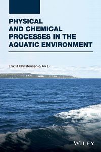 Cover image: Physical and Chemical Processes in the Aquatic Environment 9781118111765