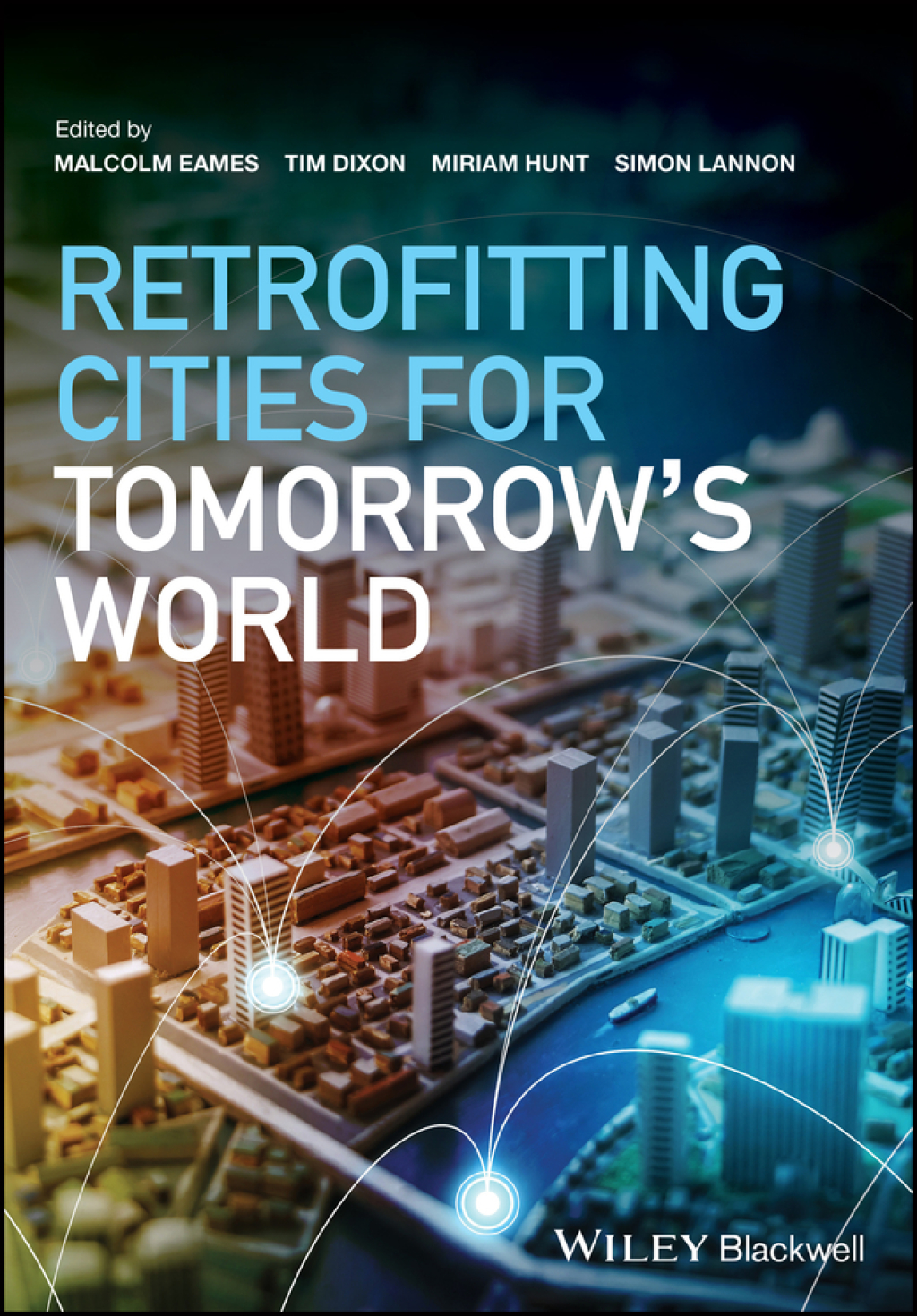 Retrofitting Cities for Tomorrow’s World 1st Edition
