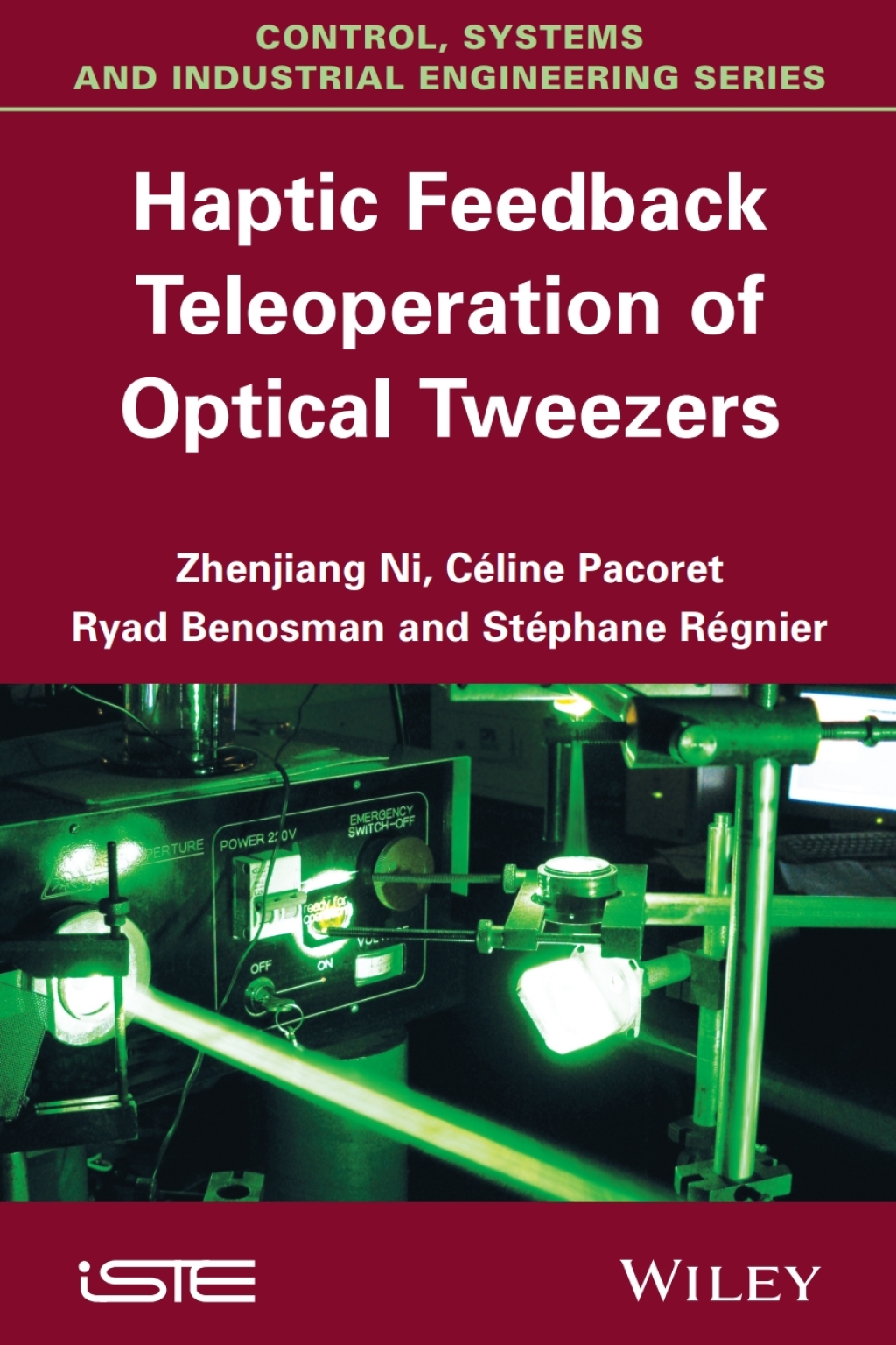 Haptic Feedback Teleoperation of Optical Tweezers 1st Edition