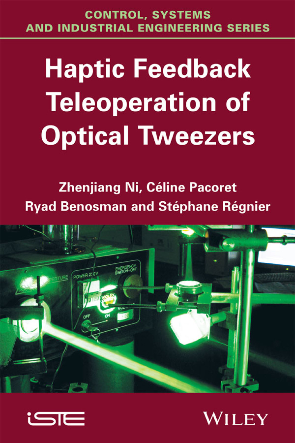 Haptic Feedback Teleoperation of Optical Tweezers 1st Edition