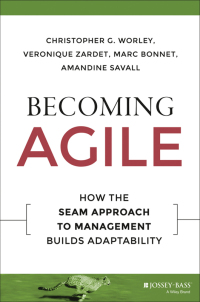 Imagen de portada: Becoming Agile: How the SEAM Approach to Management Builds Adaptability 1st edition 9781119011668