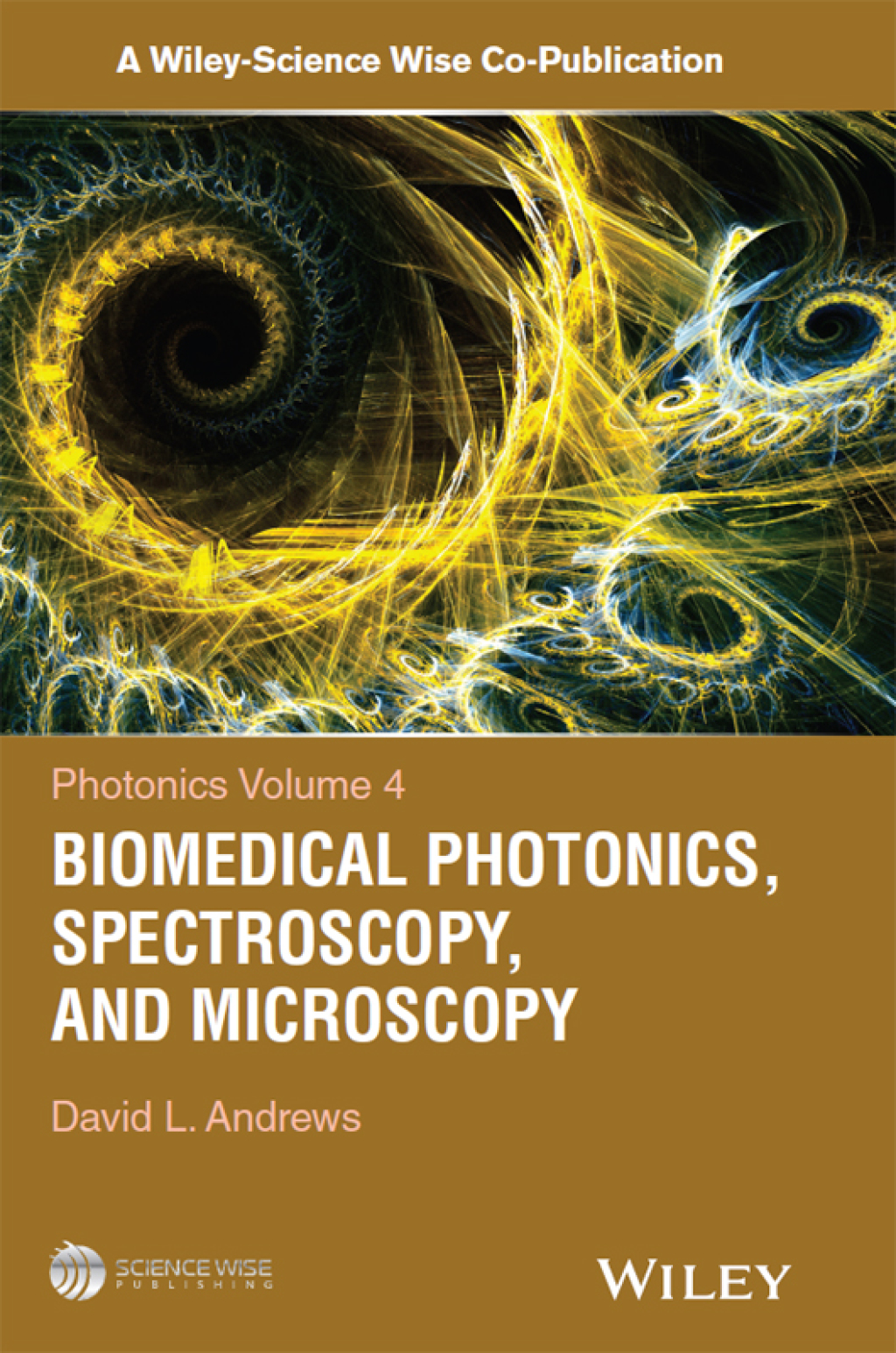 Photonics, Volume 4 Biomedical Photonics, Spectroscopy, and Microscopy 1st Edition