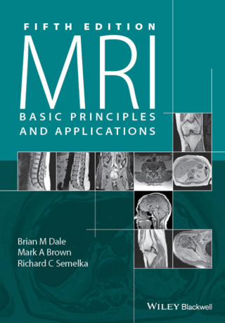 Cover image: MRI: Basic Principles and Applications 5th edition 9781119013051