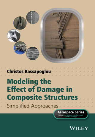 Cover image: Modeling the Effect of Damage in Composite Structures 1st edition 9781119013211
