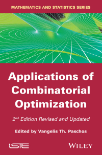 صورة الغلاف: Applications of Combinatorial Optimization 2nd edition 9781848216587