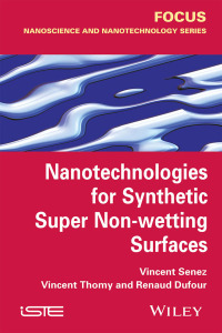 Imagen de portada: Nanotechnologies for Synthetic Super Non-wetting Surfaces 1st edition 9781848215795