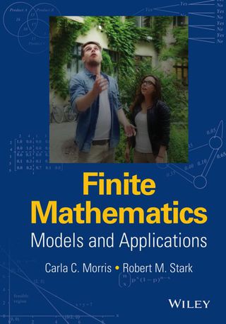 Cover image: Finite Mathematics: Models and Applications 1st edition 9781119015505