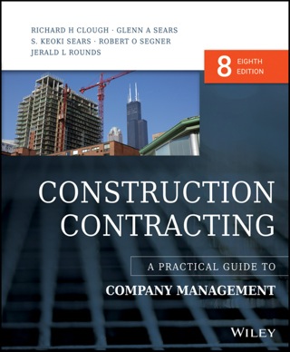 Cover image: Construction Contracting: A Practical Guide to Company Management 8th edition 9781118693216