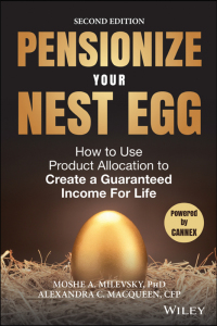 Imagen de portada: Pensionize Your Nest Egg: How to Use Product Allocation to Create a Guaranteed Income for Life 2nd edition 9781119025252