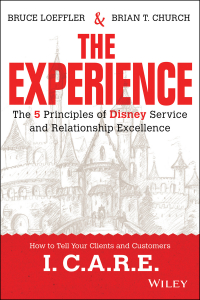 Cover image: The Experience: The 5 Principles of Disney Service and Relationship Excellence 1st edition 9781119028659