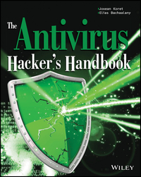 Cover image: The Antivirus Hacker's Handbook 1st edition 9781119028758