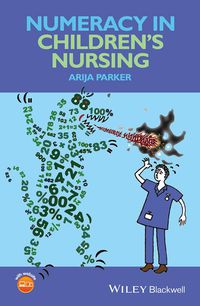 Cover image: Numeracy in Children's Nursing 1st edition 9780470658390