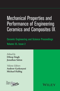 Imagen de portada: Mechanical Properties and Performance of Engineering Ceramics and Composites IX: Ceramic Engineering and Science Proceedings, Volume 35, Issue 2 1st edition 9781119031185