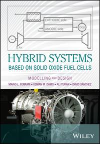 Cover image: Hybrid Systems Based on Solid Oxide Fuel Cells: Modelling and Design 1st edition 9781119039051