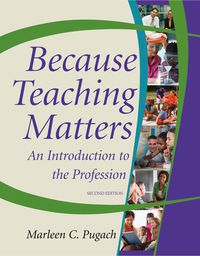 Immagine di copertina: Because Teaching Matters: An Introduction to the Profession 2nd edition 9780470408209