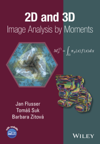 Imagen de portada: 2D and 3D Image Analysis by Moments 1st edition 9781119039358