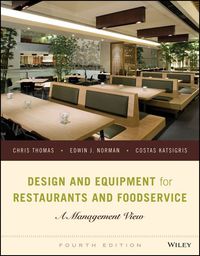 Cover image: Design and Equipment for Restaurants and Foodservice: A Management View 4th edition 9781118297742