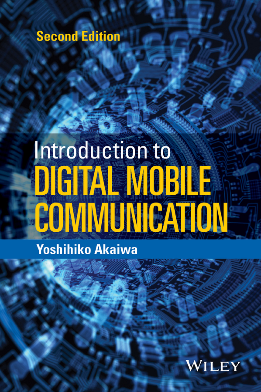 Introduction to Digital Mobile Communication 2nd Edition