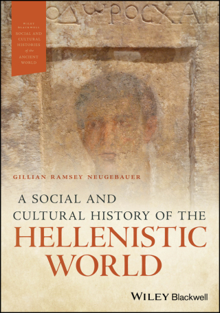 Cover image: A Social and Cultural History of the Hellenistic World 1st edition 9781119043201