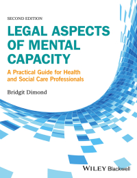 صورة الغلاف: Legal Aspects of Mental Capacity 2nd edition 9781119045342