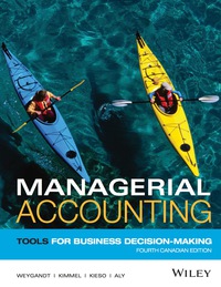Cover image: Managerial Accounting: Tools for Business Decision-Making, Canadian Edition 4th edition 9781118856994