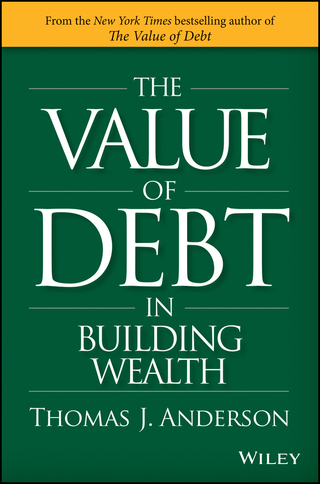 Cover image: The Value of Debt in Building Wealth 1st edition 9781119049296