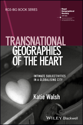 Cover image: Transnational Geographies of The Heart 1st edition 9781119050452