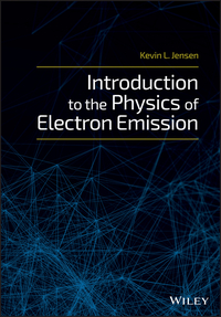 Cover image: Introduction to the Physics of Electron Emission 1st edition 9781119051893