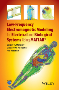 Cover image: Low-Frequency Electromagnetic Modeling for Electrical and Biological Systems Using MATLAB 1st edition 9781119052562