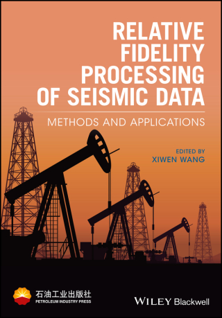 Imagen de portada: Relative Fidelity Processing of Seismic Data 1st edition 9781119052906
