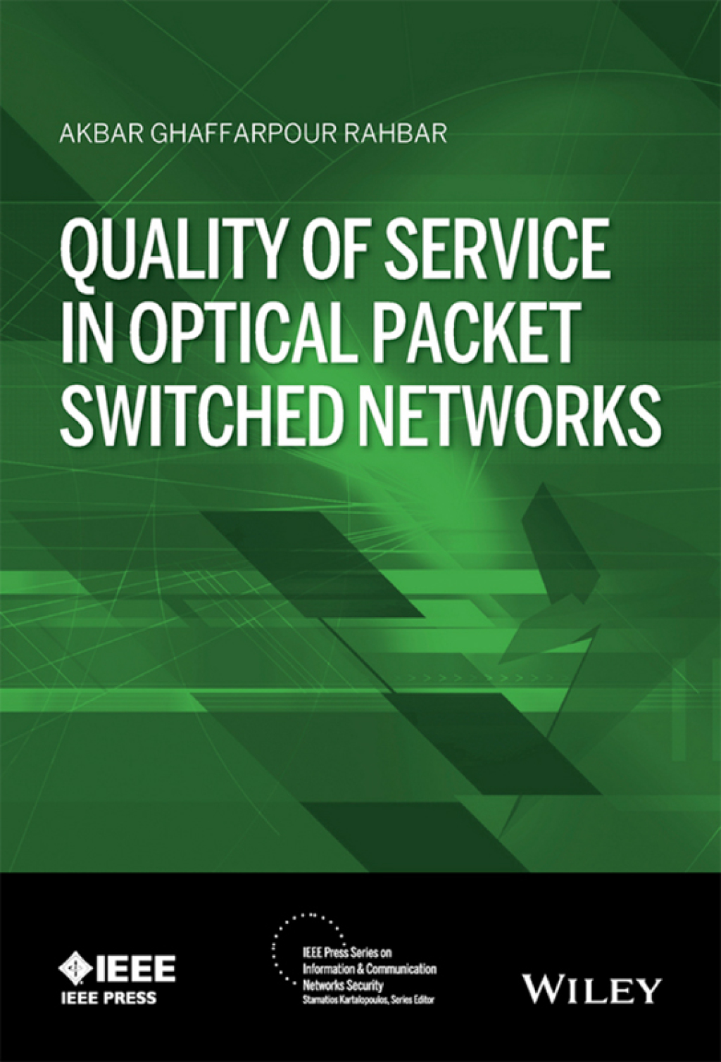 Quality of Service in Optical Packet Switched Networks 1st Edition